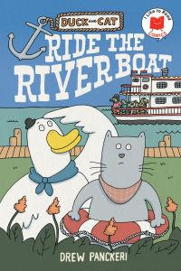 Book Cover for Duck and Cat Ride the Riverboat by Drew Panckeri