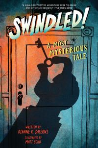 Book Cover for Swindled by Dianne K Salerni