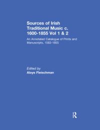 Book Cover for Sources of Irish Traditional Music, C. 1600-1855 by Aloys Fleischmann, Mícheál Ó Súilleabháin, Paul McGettrick
