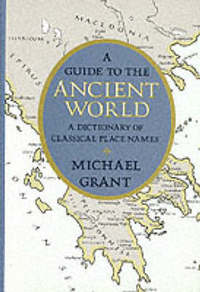 Book Cover for A Guide to the Ancient World by Michael Grant