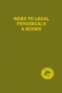 Book Cover for Index to Legal Periodicals & Books 2013 by HW Wilson