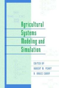 Book Cover for Agricultural Systems Modeling and Simulation by R M Peart, R Bruce Curry