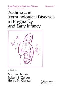 Book Cover for Asthma and Immunological Diseases in Pregnancy and Early Infancy by Michael Schatz, Robert S Zeiger, Henry N Claman