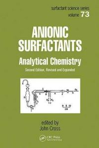 Book Cover for Anionic Surfactants by John Cross