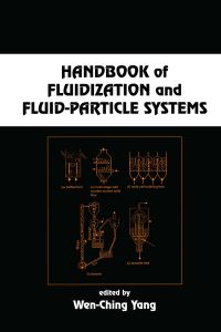 Book Cover for Handbook of Fluidization and Fluid-Particle Systems by Wenching Yang