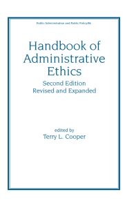Book Cover for Handbook of Administrative Ethics by Terry L Cooper