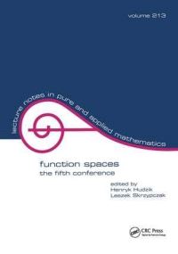 Book Cover for Function Spaces by Henryk Hudzik, Leszek Skrzypczak, International Conference Function Spaces