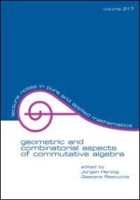 Book Cover for Geometric and Combinatorial Aspects of Commutative Algebra by Jürgen Herzog, Gaetana Restuccia