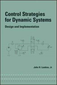 Book Cover for Control Strategies for Dynamic Systems by John H Lumkes