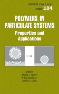 Book Cover for Polymers in Particulate Systems by Vincent A Hackley, P Somasundaran, Jennifer A Lewis