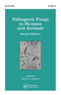 Book Cover for Pathogenic Fungi in Humans and Animals by Dexter H Howard