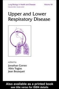 Book Cover for Upper and Lower Respiratory Disease by Jonathan Corren, Alkis Togias, Jean Bousquet