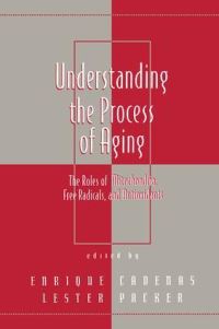 Book Cover for Understanding the Process of Aging by Enrique Cadenas, Lester Packer