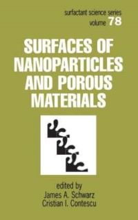 Book Cover for Surfaces of Nanoparticles and Porous Materials by James A Schwarz, Cristian I Contescu