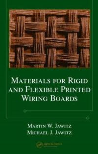 Book Cover for Materials for Rigid and Flexible Printed Wiring Boards by Martin W Jawitz, Michael J Jawitz