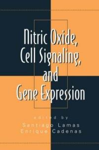 Book Cover for Nitric Oxide, Cell Signaling, and Gene Expression by Santiago Lamas, Enrique Cadenas