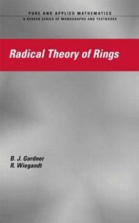 Book Cover for Radical Theory of Rings by B J Gardner, R Wiegandt