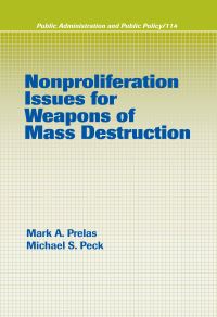 Book Cover for Nonproliferation Issues for Weapons of Mass Destruction by Mark Antonio Prelas, Michael S Peck