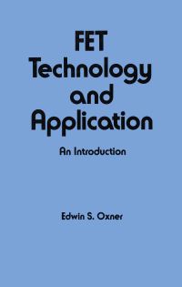 Book Cover for FET Technology and Application by Edwin S Oxner