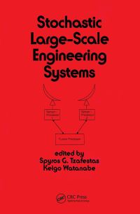 Book Cover for Stochastic Large-Scale Engineering Systems by S G Tzafestas, Keigo Watanabe
