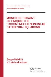 Book Cover for Monotone Iterative Techniques for Discontinuous Nonlinear Differential Equations by Seppo Heikkilä, V Lakshmikantham