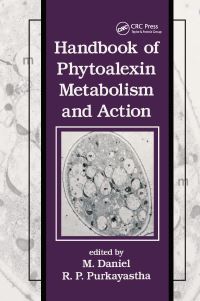 Book Cover for Handbook of Phytoalexin Metabolism and Action by M Daniel, R P Purkayastha