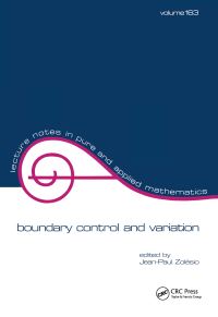 Book Cover for Boundary Control and Variation by J P Zolésio, Working Conference Boundary Control and Boundary Variation