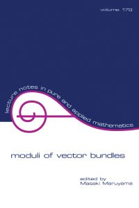 Book Cover for Moduli of Vector Bundles by Masaki Maruyama, International Taniguchi Symposium
