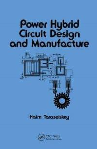 Book Cover for Power Hybrid Circuit Design and Manufacture by Haim Taraseiskey