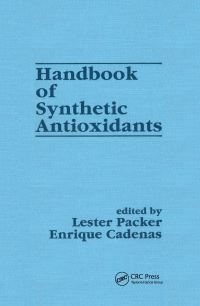 Book Cover for Handbook of Synthetic Antioxidants by Lester Packer, Enrique Cadenas