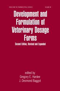 Book Cover for Development and Formulation of Veterinary Dosage Forms by Gregory E Hardee, J Desmond Baggot