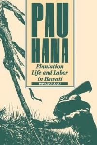Book Cover for Pau Hana by Ronald T Takaki