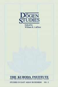 Book Cover for Dogen Studies by William R LaFleur