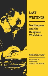 Book Cover for Last Writings by Kitaro Nishida
