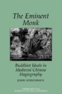 Book Cover for The Eminent Monk by John Kieschnick