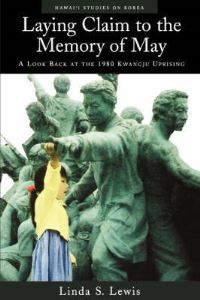 Book Cover for Laying Claim to the Memory of May by Linda S Lewis