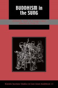 Book Cover for Buddhism in the Sung by Peter N Gregory, Daniel A Getz, Daniel A Getz Jr
