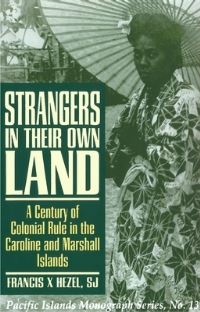 Book Cover for Strangers in Their Own Land by Francis X Hezel