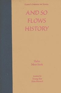 Book Cover for And So Flows History by Musuk Han, YoungKey KimRenaud