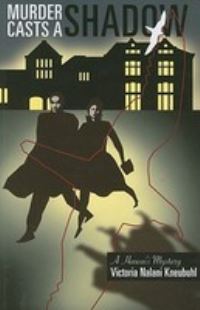 Book Cover for Murder Casts a Shadow by Victoria N Kneubuhl