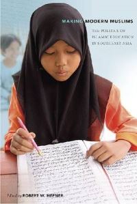 Book Cover for Making Modern Muslims by Robert W Hefner