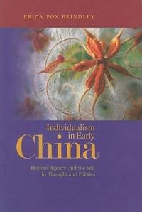 Book Cover for Individualism in Early China by Erica Brindley