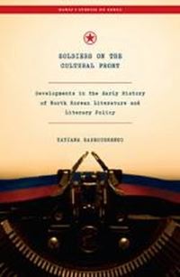 Book Cover for Soldiers on the Cultural Front by Tatiana Gabroussenko, University of Hawaii Honolulu