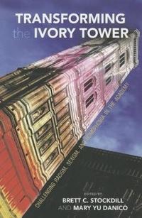 Book Cover for Transforming the Ivory Tower by Brett C Stockdill, Mary Yu Danico