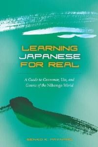 Book Cover for Learning Japanese for Real by Senko K Maynard