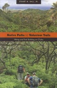 Book Cover for Native Paths to Volunteer Trails by Stuart M Ball