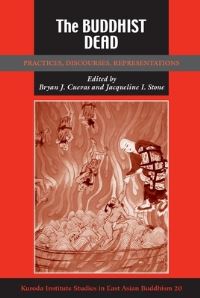 Book Cover for The Buddhist Dead by Bryan J Cuevas, Jacqueline Ilyse Stone
