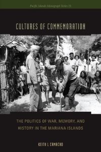 Book Cover for Cultures of Commemoration by Keith L Camacho