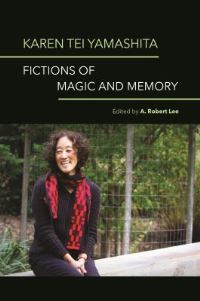 Book Cover for Karen Tei Yamashita by A Robert Lee