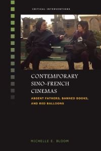 Book Cover for Contemporary Sino-French Cinemas by Michelle E Bloom